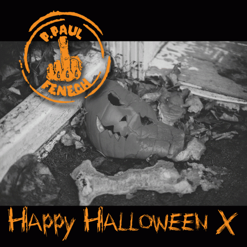 P. Paul Fenech : Happy Halloween X